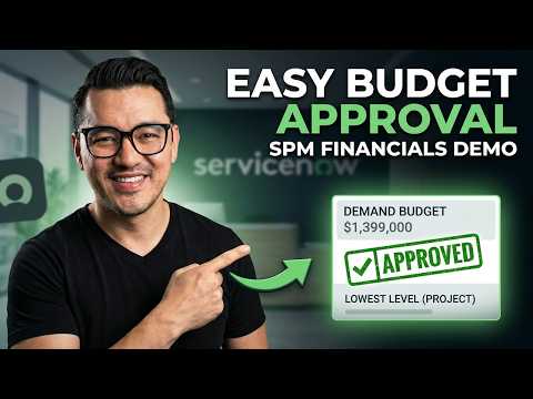 Demystifying ServiceNow SPM Financials: Bottom-Level Budget Approvals & Portfolio Rollups
