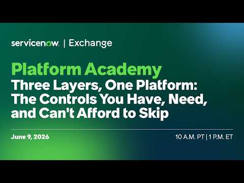 Three Layers - One Platform: The Controls You Have, Need and Can't Afford to Skip