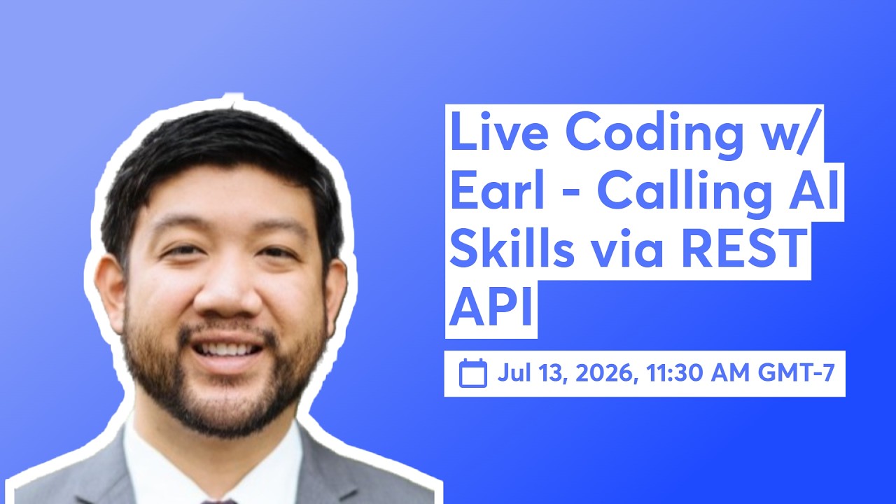 Live Coding w/ Earl - Calling AI Skills via REST API