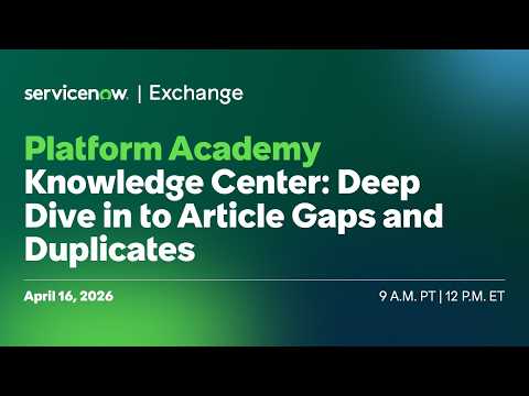 Deep Dive:  Knowledge Center - Gaps & Duplicates