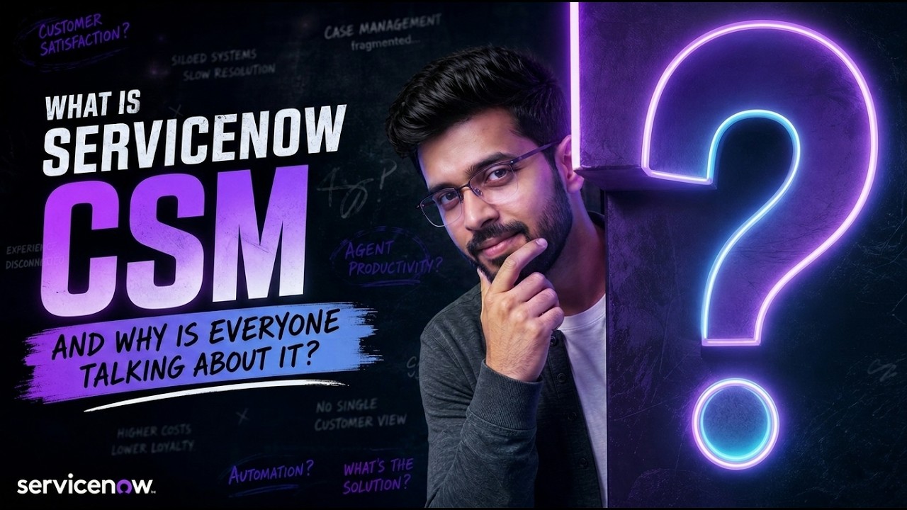 What is  ServiceNow CSM? Customer Service Management Explained for Beginners