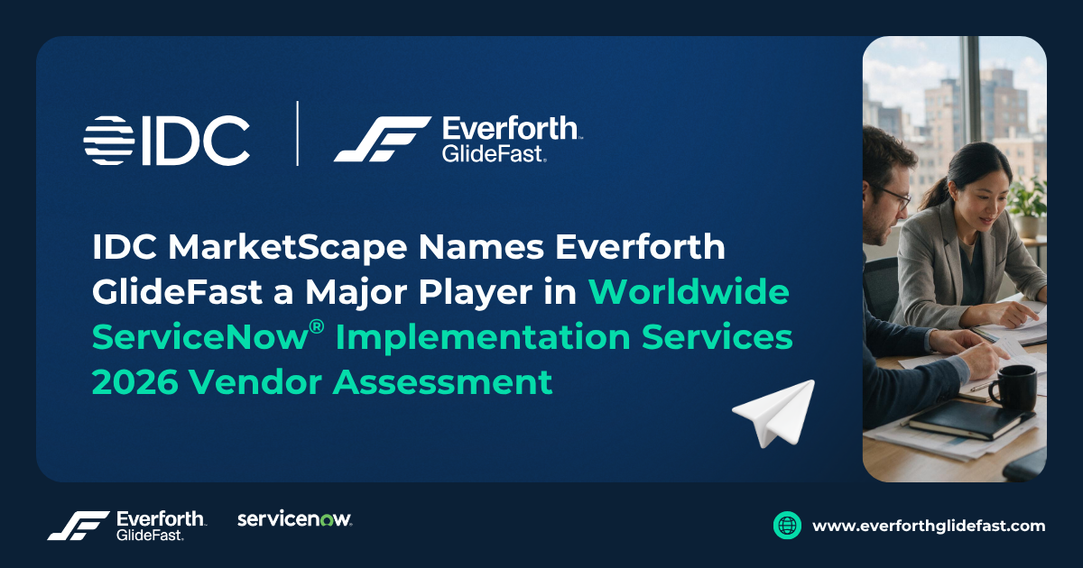 Major Player, Pure-Play Power: Everforth GlideFast Recognized in the 2026 IDC MarketScape Assessment
