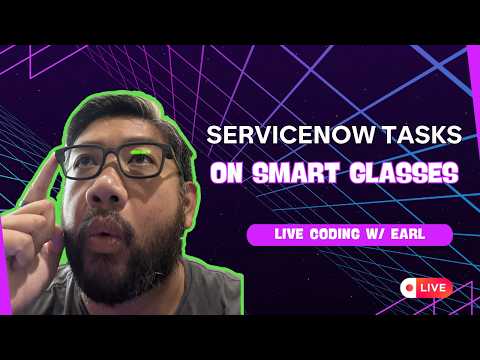 ServiceNow Meets Smart Glasses: Live-Coding a Scripted REST API Proof of Concept