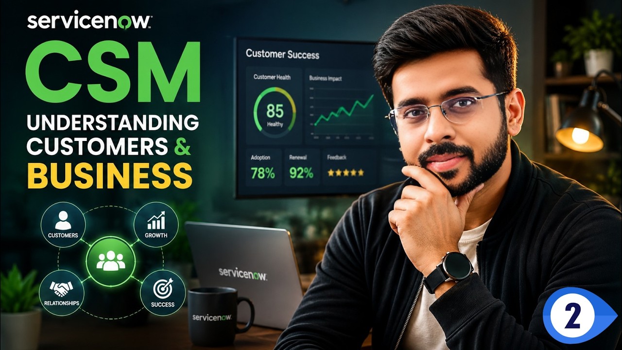 CSM2 Customer and Business