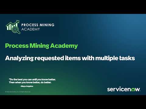 Process Mining Academy #51 - Analyzing Requests with Multiple Tasks