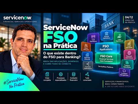 ServiceNow FSO na Prática — O FSO Core faz tudo sozinho?