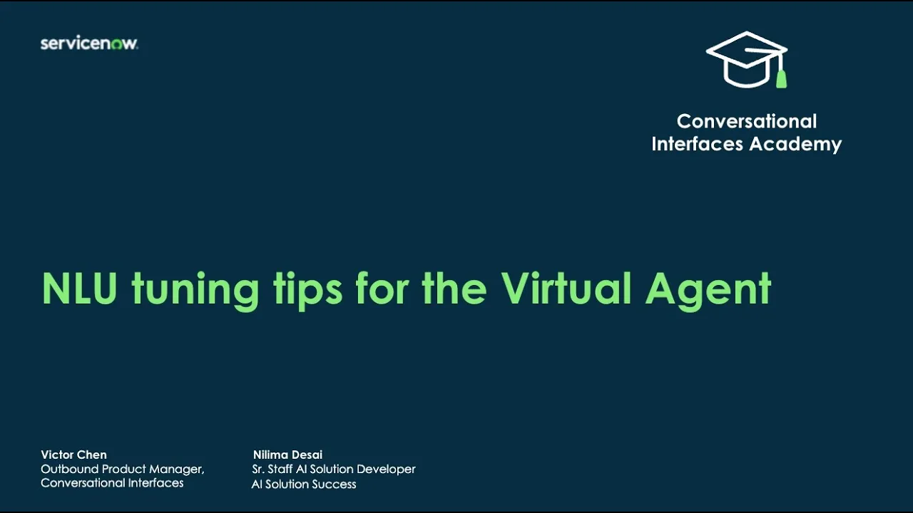 Conversational Interfaces Academy: NLU tuning tips for the Virtual Agent