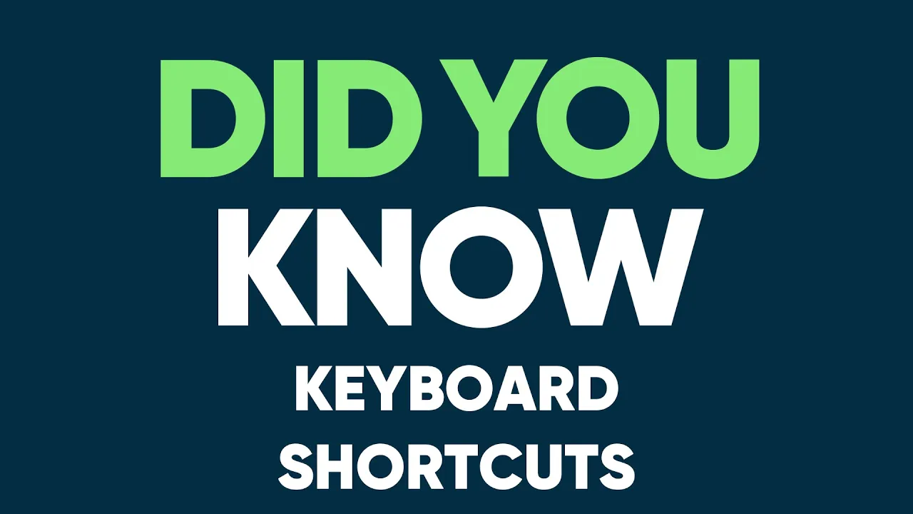Keyboard shortcuts - Did You Know