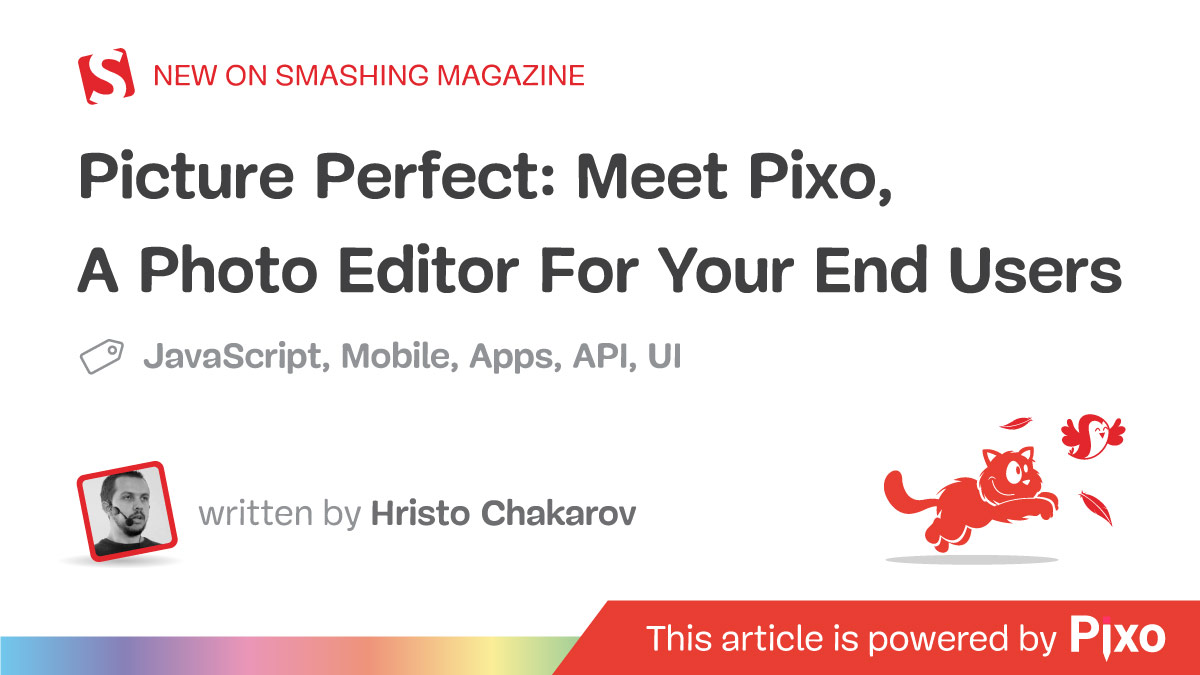 Picture Perfect: Meet Pixo, A Photo Editor For Your End Users — Smashing Magazine