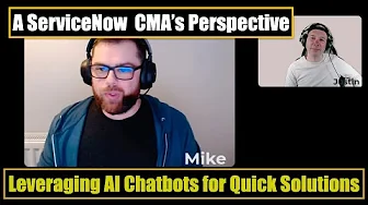 Leveraging AI Chatbots for Quick Solutions: A ServiceNow CMA's Perspective