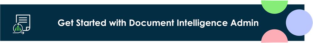 Get Started with Document Intelligence Admin
