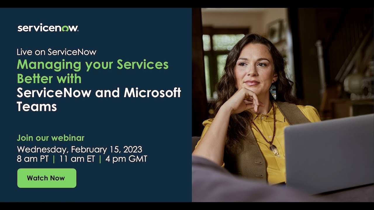 Managing your Services Better with ServiceNow and Microsoft Teams – State and Local Government