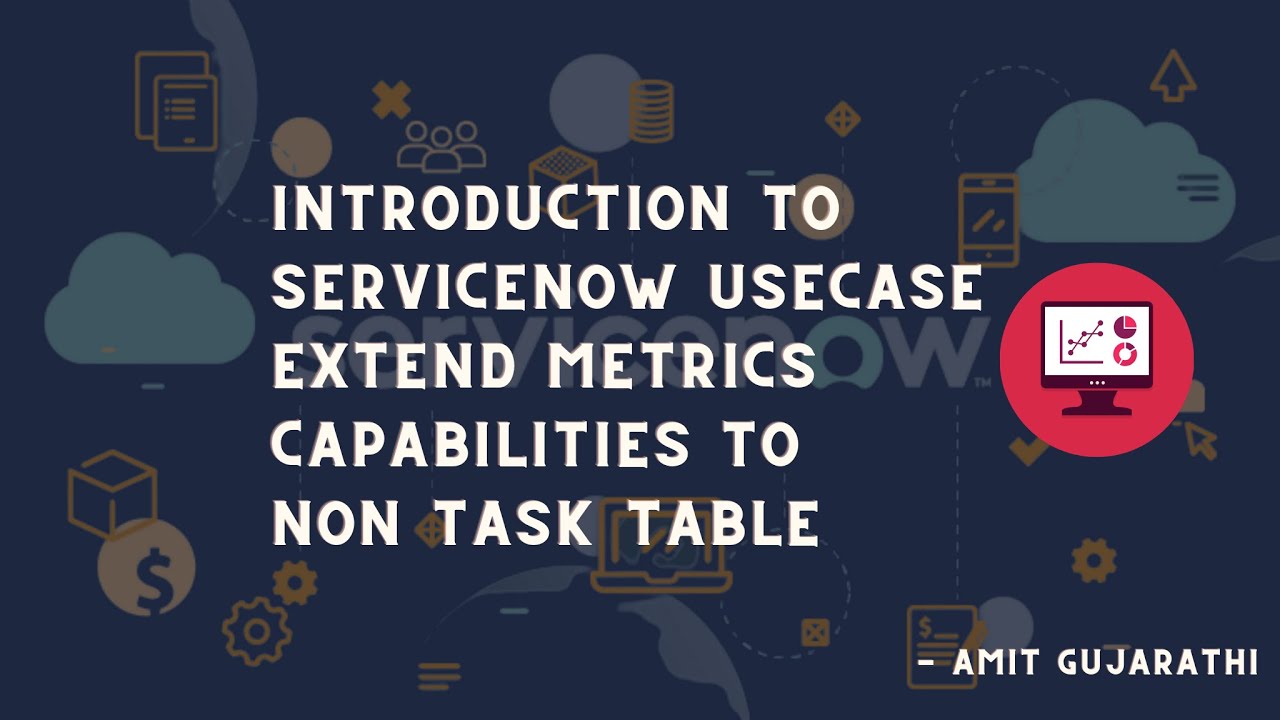 Unlock Powerful Metrics for Non-Task Tables with ServiceNow | ServiceNow Metrics to the Next Level