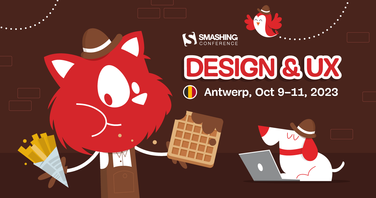 Chocolate, Waffles And Fries: Meet SmashingConf Antwerp 2023 🇧🇪 — Smashing Magazine