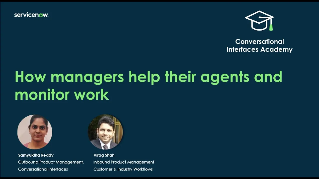 Conversational Interfaces Academy: how managers help their agents and monitor work