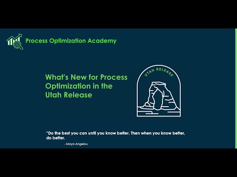 Process Optimization Academy #12 - What's new in the Utah release
