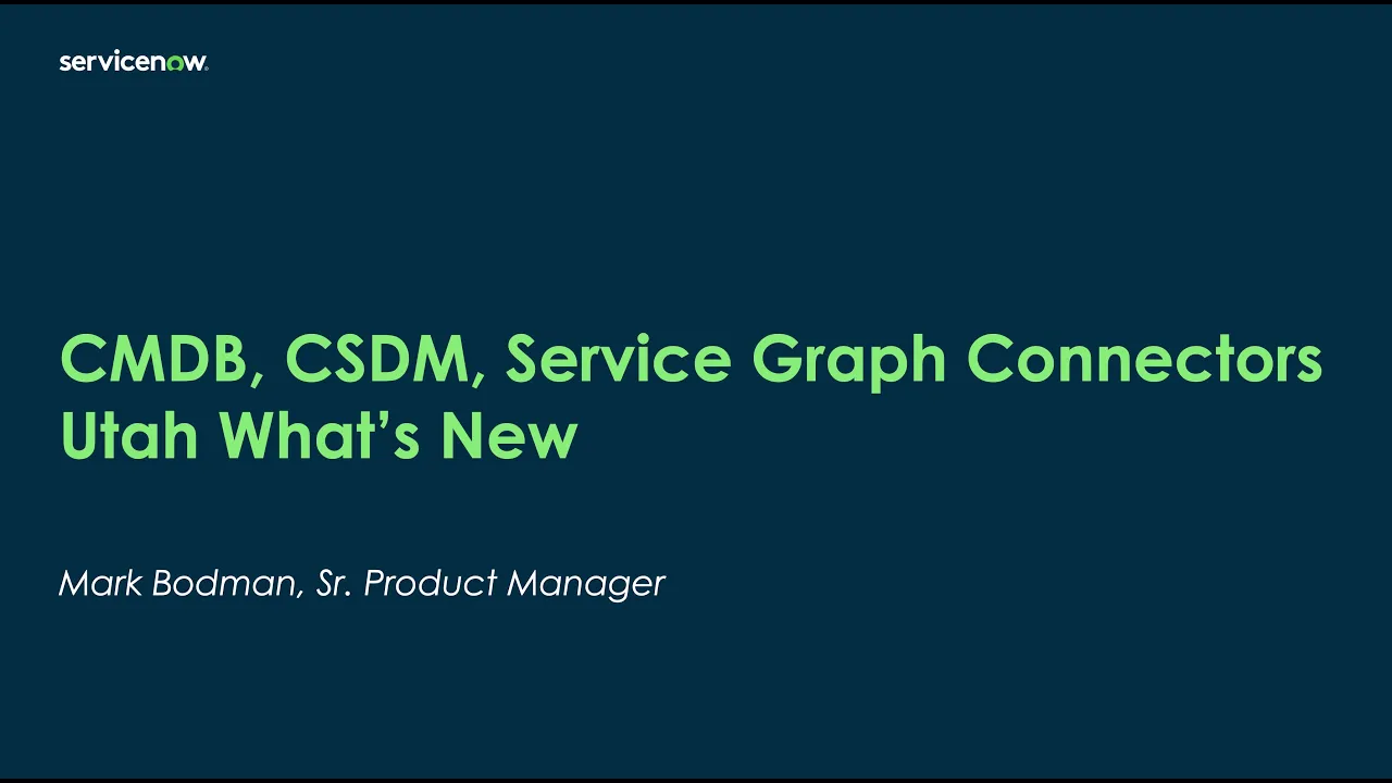 What's new in Utah CMDB, CSDM and Service Graph Connectors