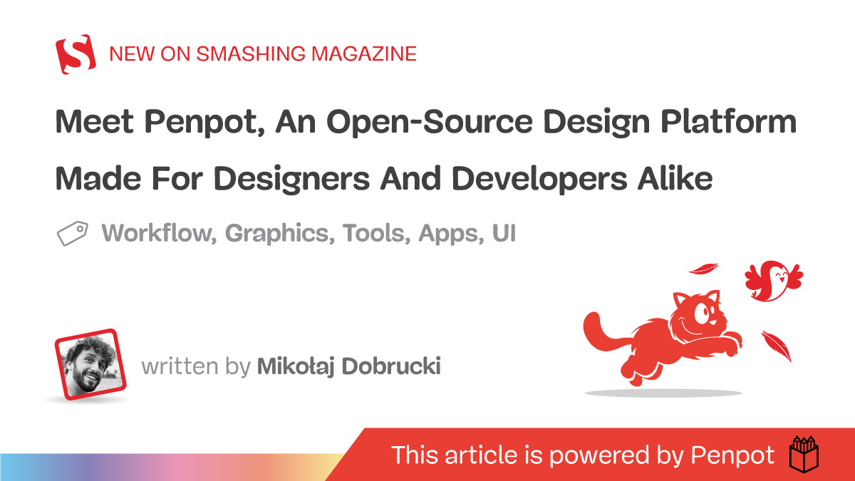 Meet Penpot, An Open-Source Design Platform Made For Designers And Developers Alike — Smashing Magazine