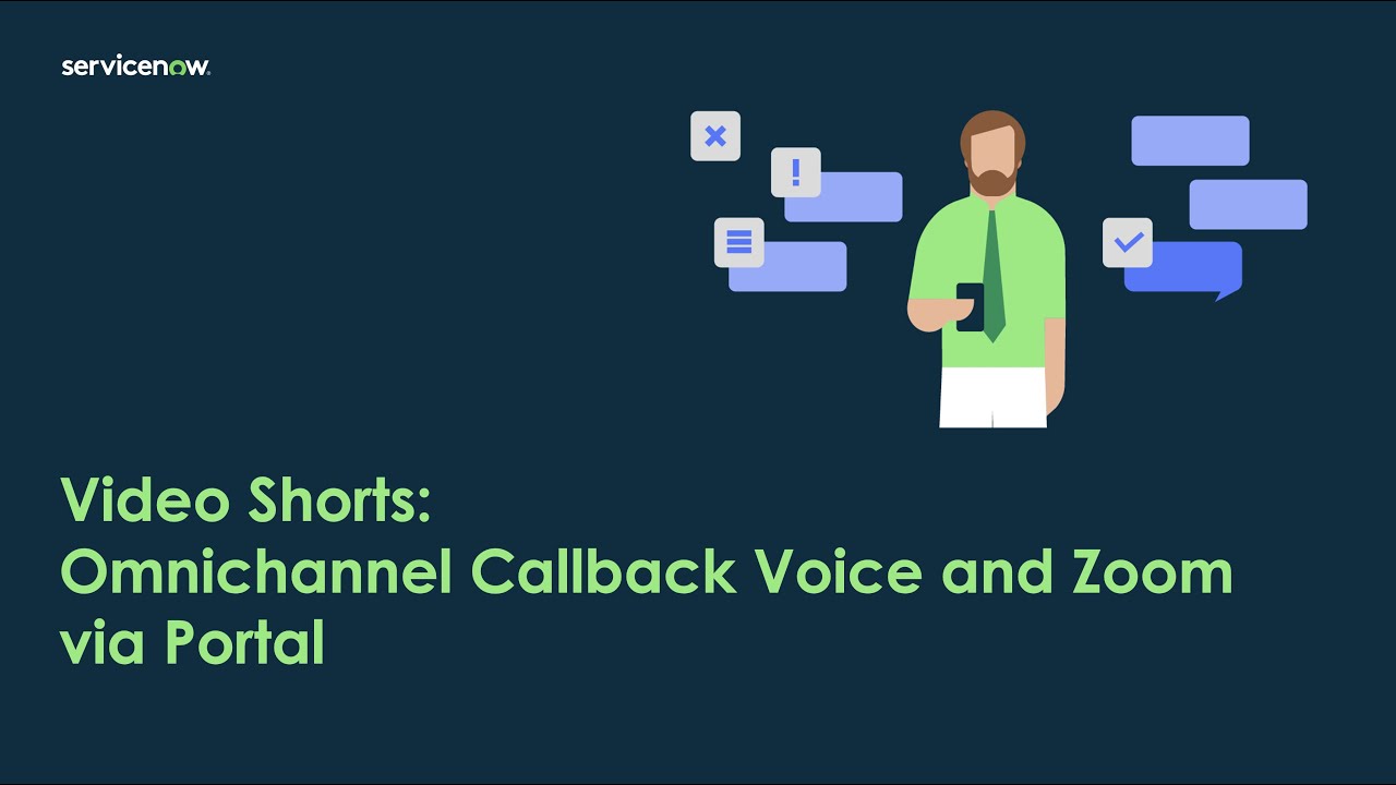 Video Shorts: Omnichannel Callback Voice and Zoom - Portal