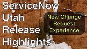 New Change Request Experience in Utah's Service Operations Workspace