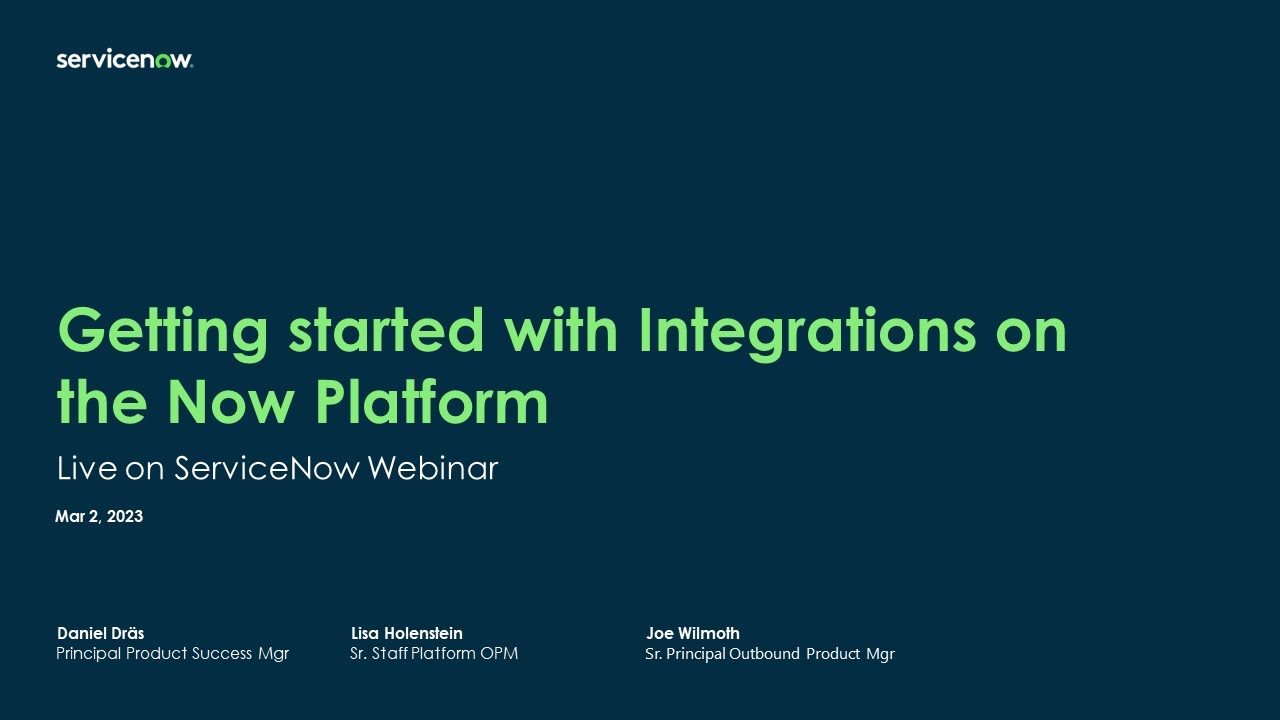 Platform Academy Session #31 - March 2, 2023 - Integration options on the Now Platform