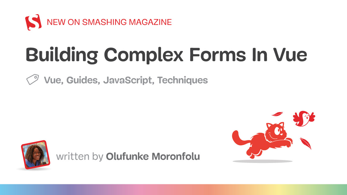 Building Complex Forms In Vue — Smashing Magazine