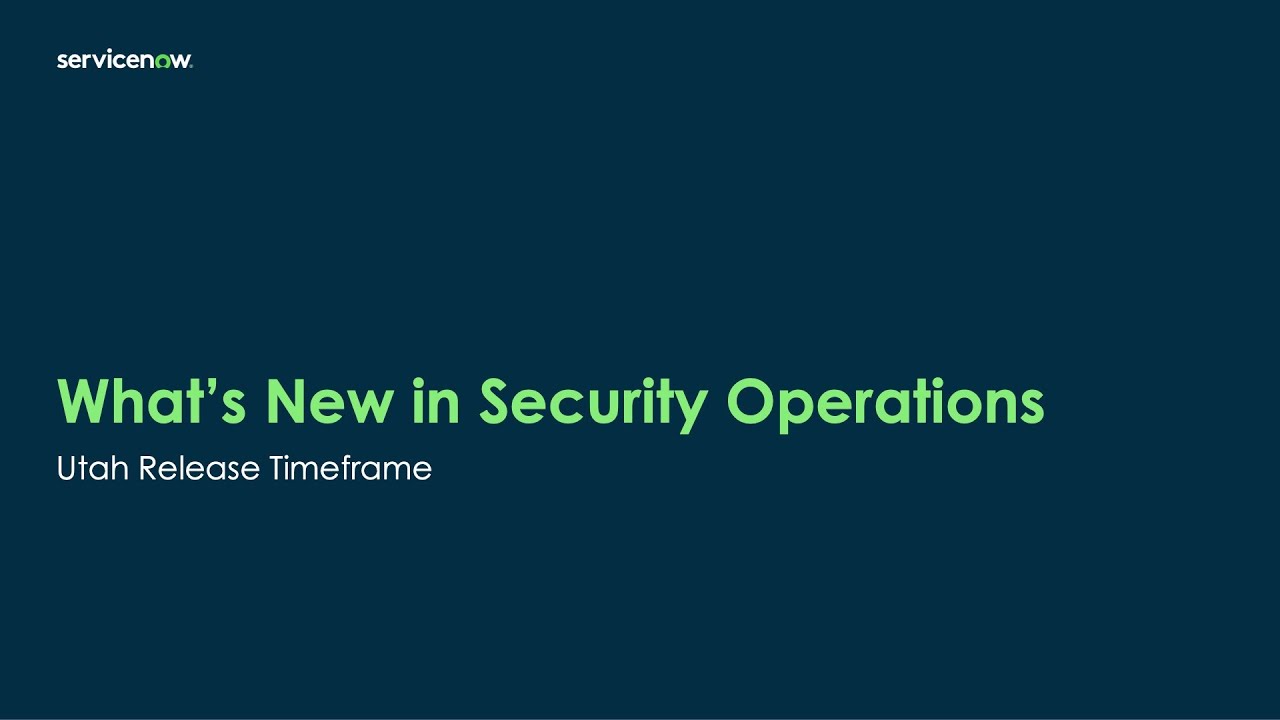 What's New in Security Operations in the Utah Release