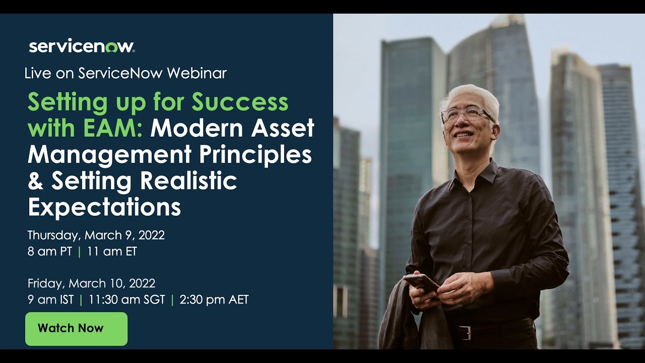 Setting up for Success with EAM: Modern Asset Management Principles & Setting Realistic Expectations