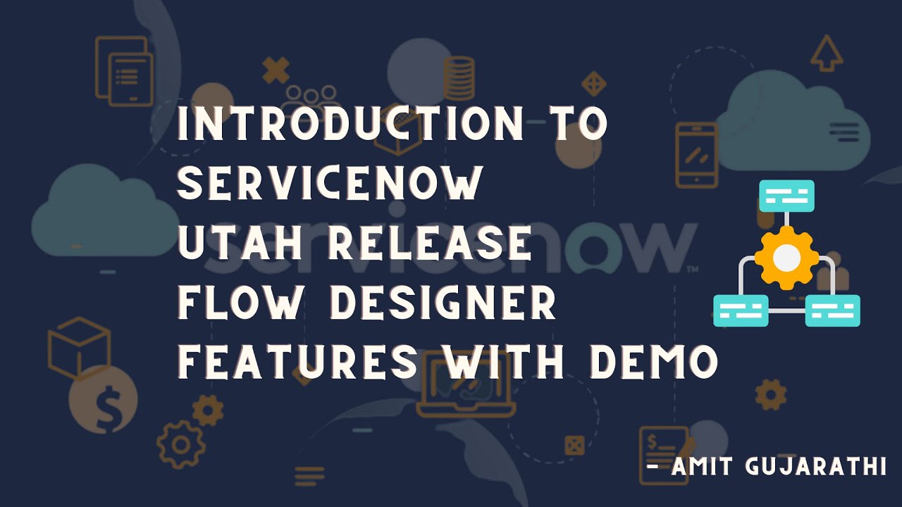 ServiceNow Flow Designer in Utah Release: The Ultimate Tool to Automate Your Business Processes