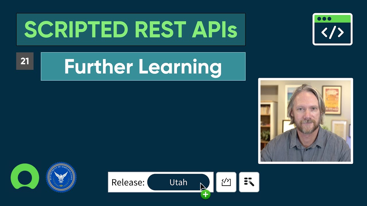 ServiceNow Scripted REST APIs: Part 21 – Further learning