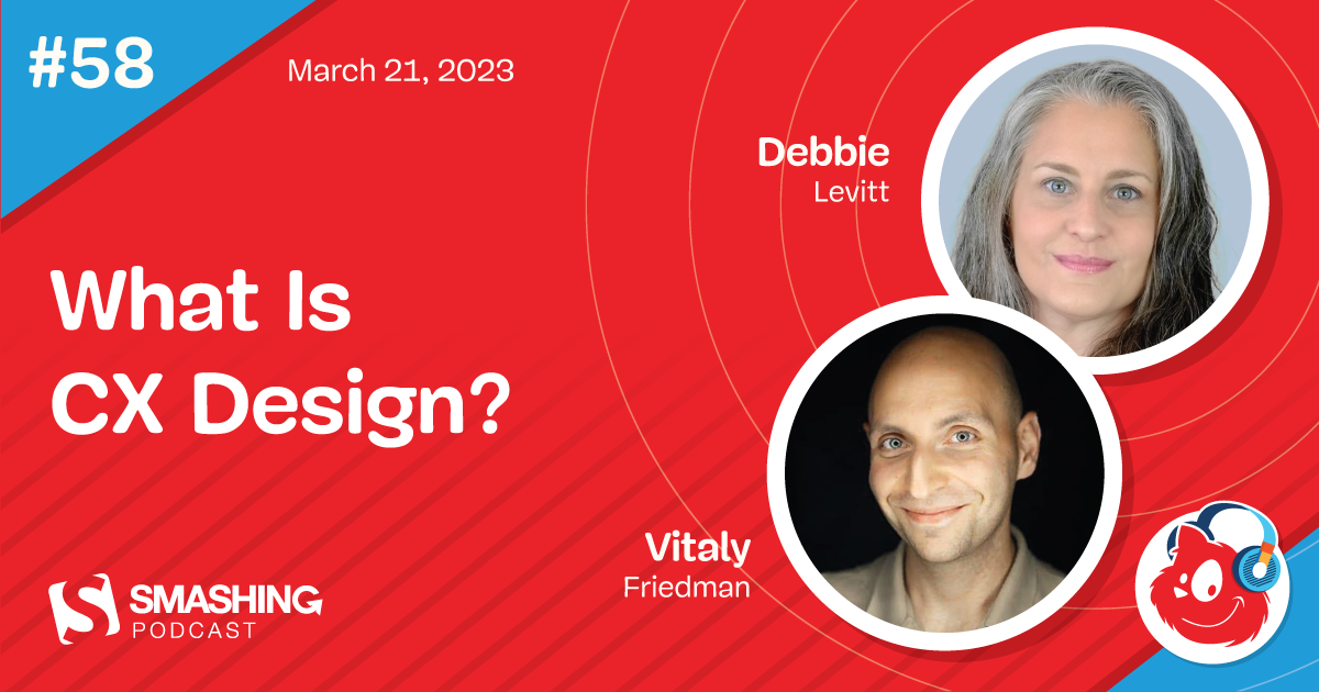 Smashing Podcast Episode 58 With Debbie Levitt