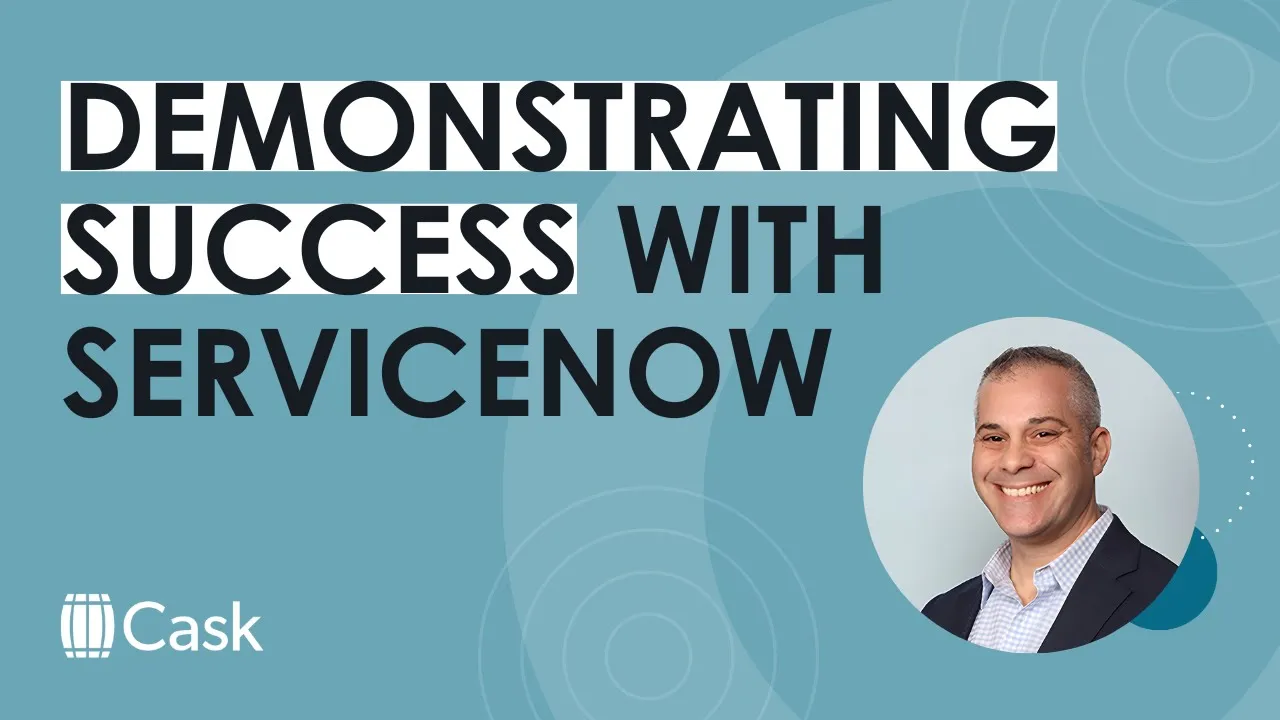 Measuring impact: Demonstrating success with ServiceNow