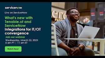 What's new with Tenable.ot and ServiceNow integrations for IT/OT convergence