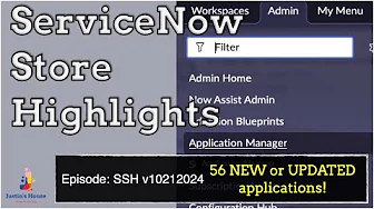 ServiceNow Store Highlights (SSH) v10212024
