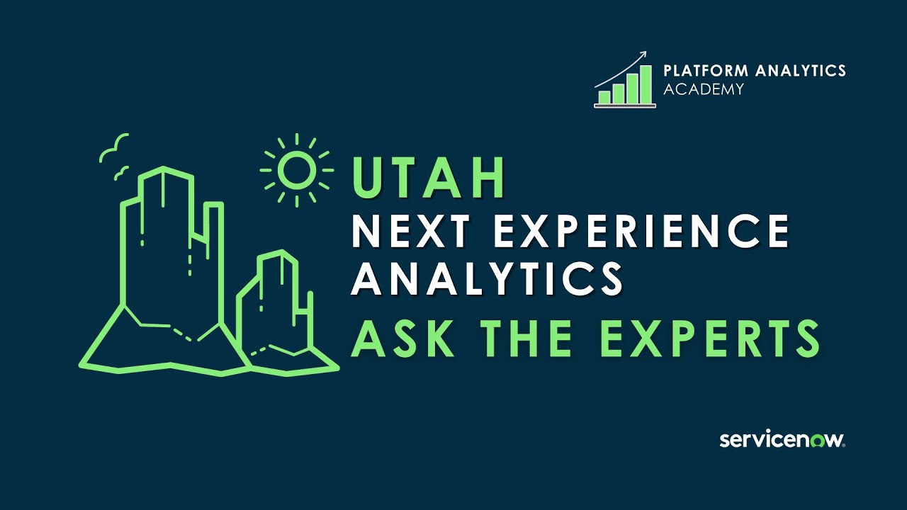 Utah Next Experience Analytics - Ask the Experts - Platform Analytics Academy - March 8th, 2023