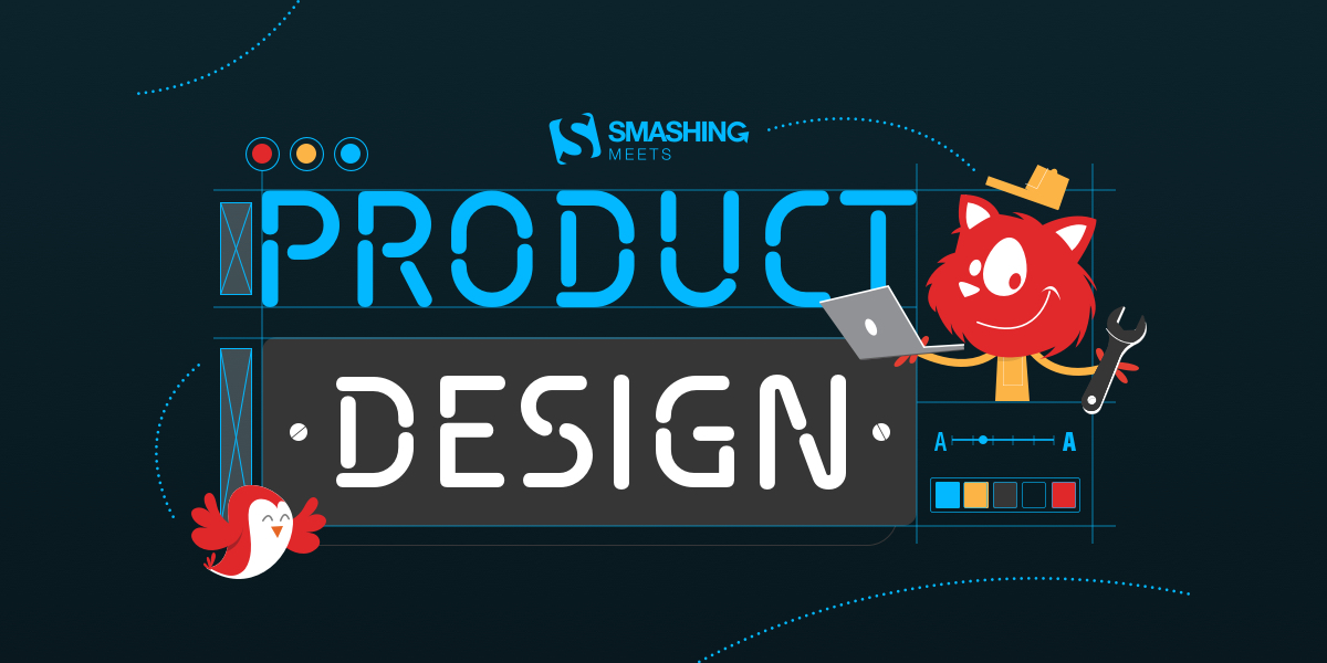 Smashing Meets Product Design | CSS-Tricks