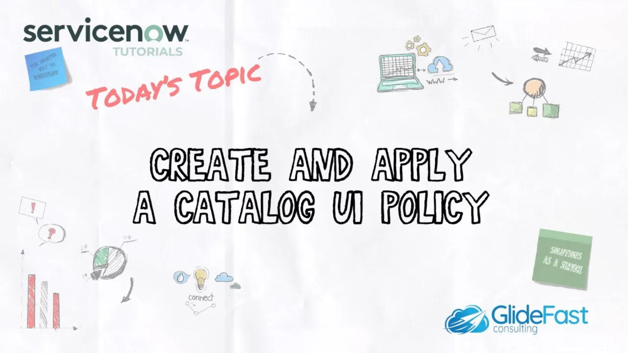 Catalog UI Policies | ServiceNow Tutorial