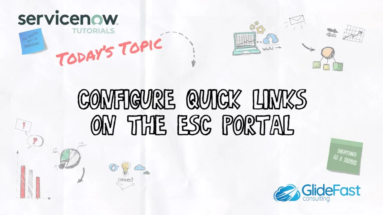 Configure Quick Links on the ESC Portal | ServiceNow Tutorial