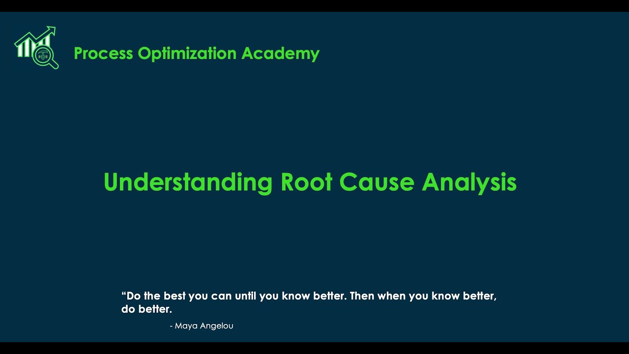Process Optimization Academy - Root Cause Analysis