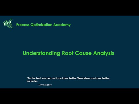Process Optimization Academy #14 - Understanding Root Cause Analysis