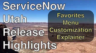 ServiceNow Utah Favorites Explainer
