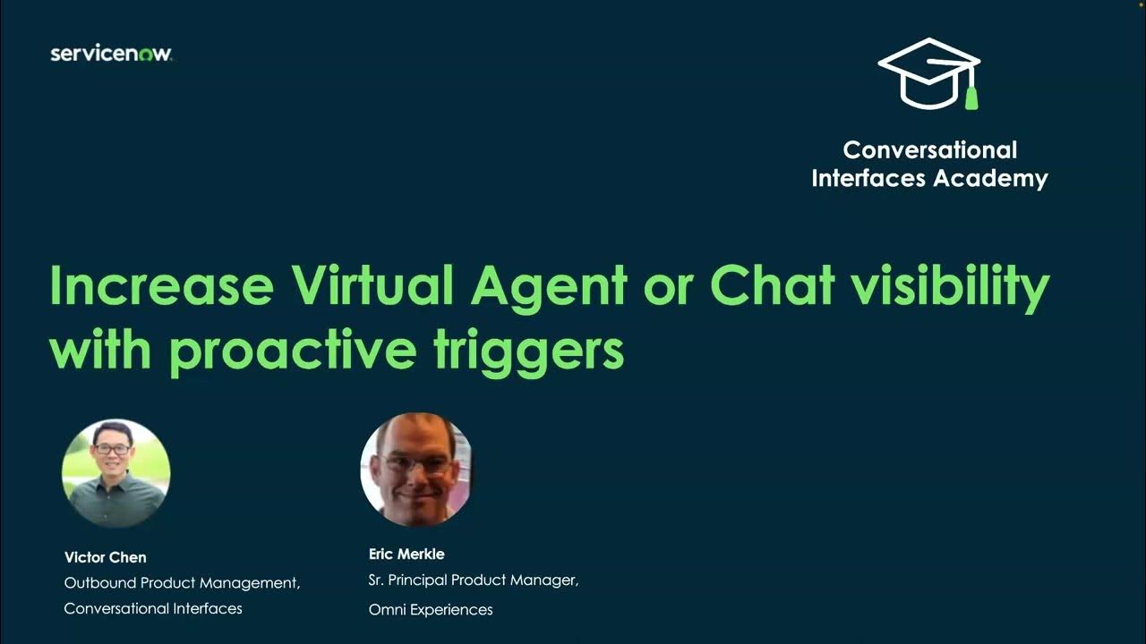 Increase Virtual Agent or Chat visibility with proactive triggers