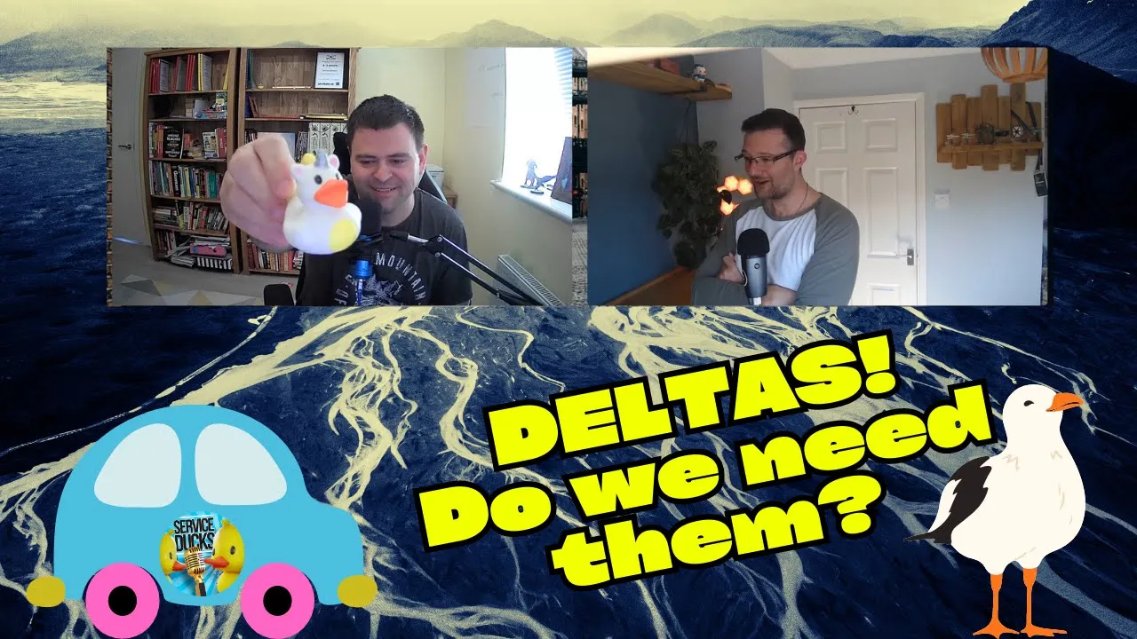 S01 E11: Do we need Deltas? | Service Ducks Podcast
