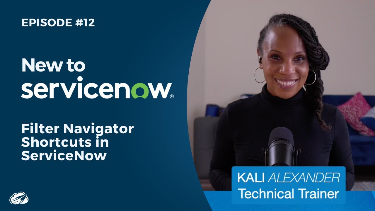 New to ServiceNow? Filter Navigator Shortcuts in ServiceNow | Episode #12