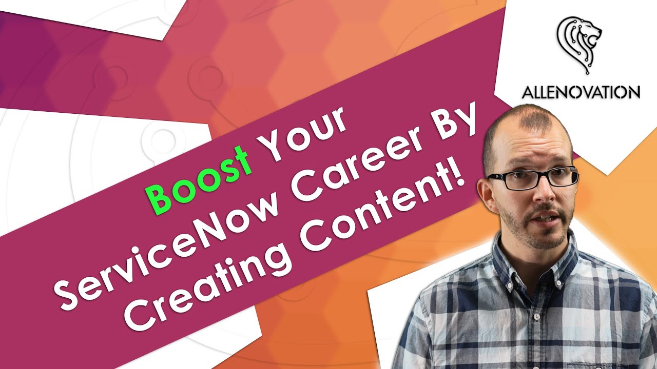 Stand Out From the Crowd by Creating ServiceNow Content