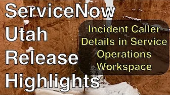 Incident Caller Details in Service Operations Workspace