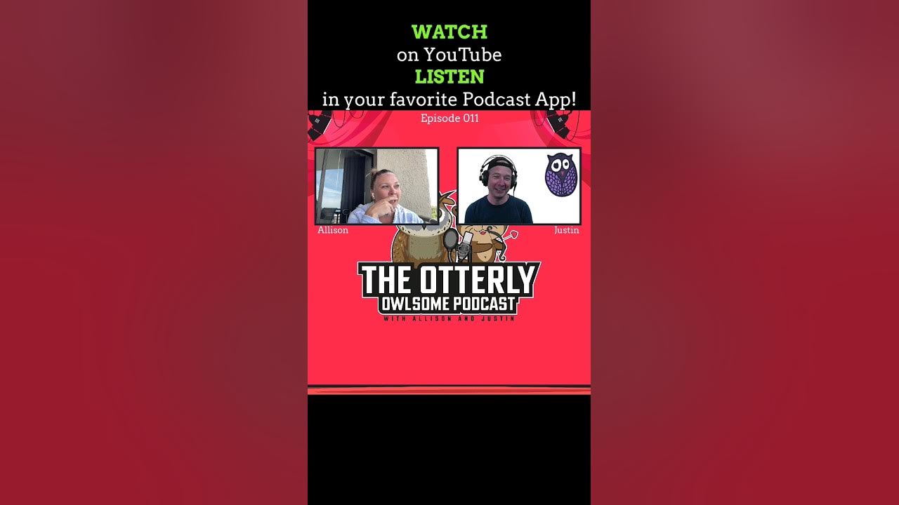 The Otterly Owlsome Podcast with Allison and Justin - #011 - short 🩳 #random #servicenow #carolinas