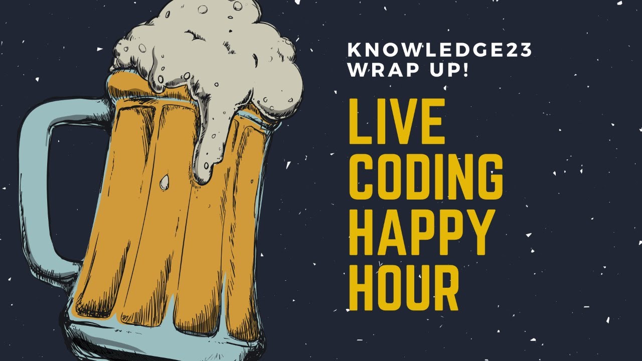 Knowledge23 Wrap Up w/MVPs | Live "Coding" Happy Hour