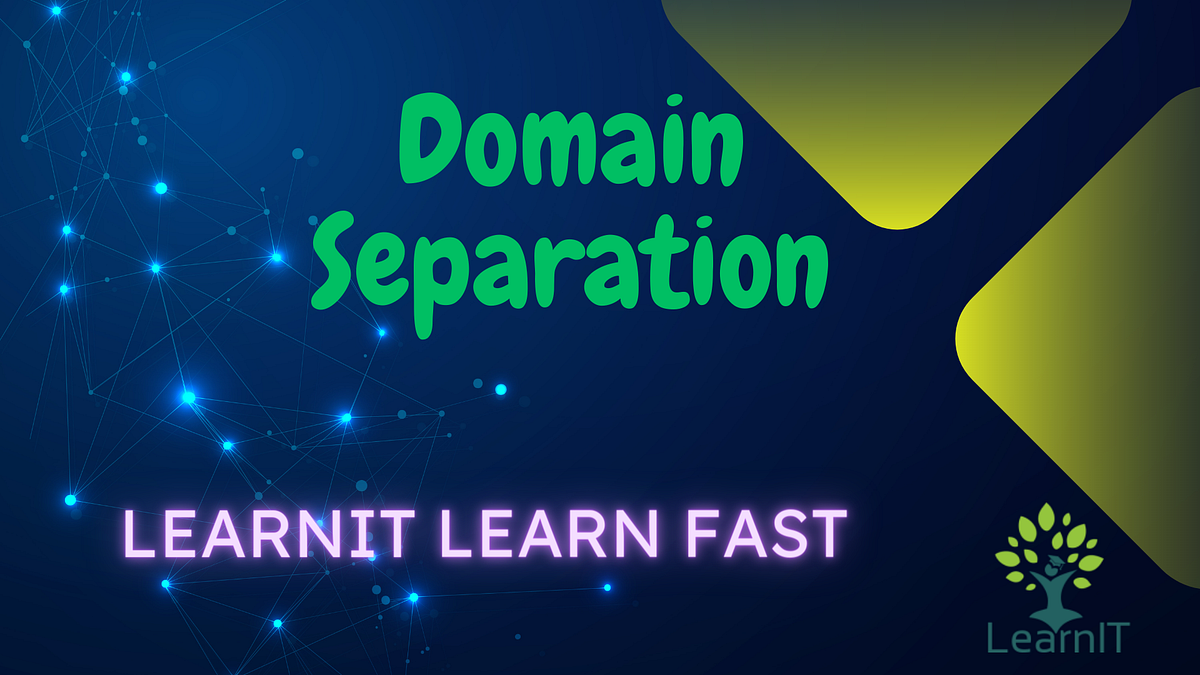 Part 1: What is Domain Separation?