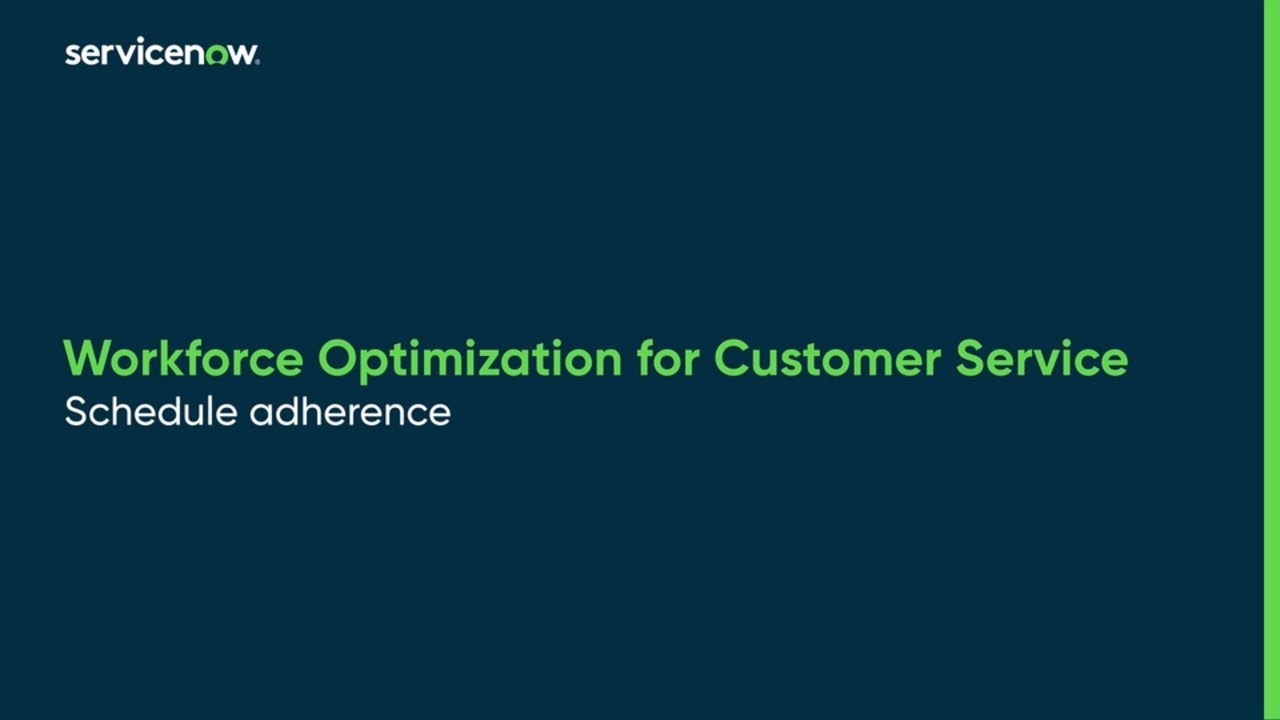 Workforce Optimization for Customer Service | Schedule adherence